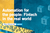 Automation For The People: Fintech In The Real World