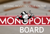 Seeking modern value on the Monopoly Board