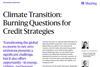 Climate Transition- Burning Questions for Credit Strategies