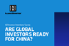 are global investors ready for china