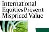 International Equities   Present Mispriced Value