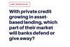 Private Credit on the Rise