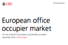 European office occupier market - The rise (and fall?) of European serviced office providers