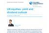 UK equities - yield and dividend outlook