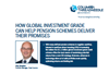 How Global Investment Grade Can Help Pension Schemes Deliver Their Promises