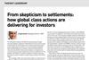 From skepticism to settlements- how global class actions are delivering for investors