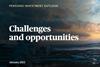 Pensions Investment Outlook - Challenges and Opportunities