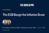 The ECB Bangs the Inflation Drum