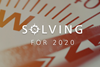 Solving for 2020; the key themes we anticipate will guide investment decisions in 2020