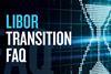 2021-12 LIBOR Transition FAQ_LinkedIn_1200x627px3