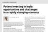Patient investing in India- opportunities and challenges in a rapidly changing economy