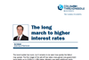 the long march to higher interest rates