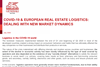 Covid-19 & European Real Estate Logistics - Dealing With New Market Dynamics