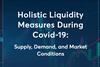 Holistic Liquidity Measures During Covid-19