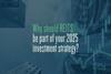 Why Should REITs Be Part of Your 2025 Investment Strategy?