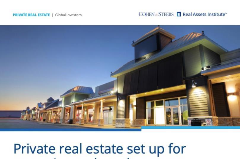 Private real estate set up for attractive early cycle returns Cohen