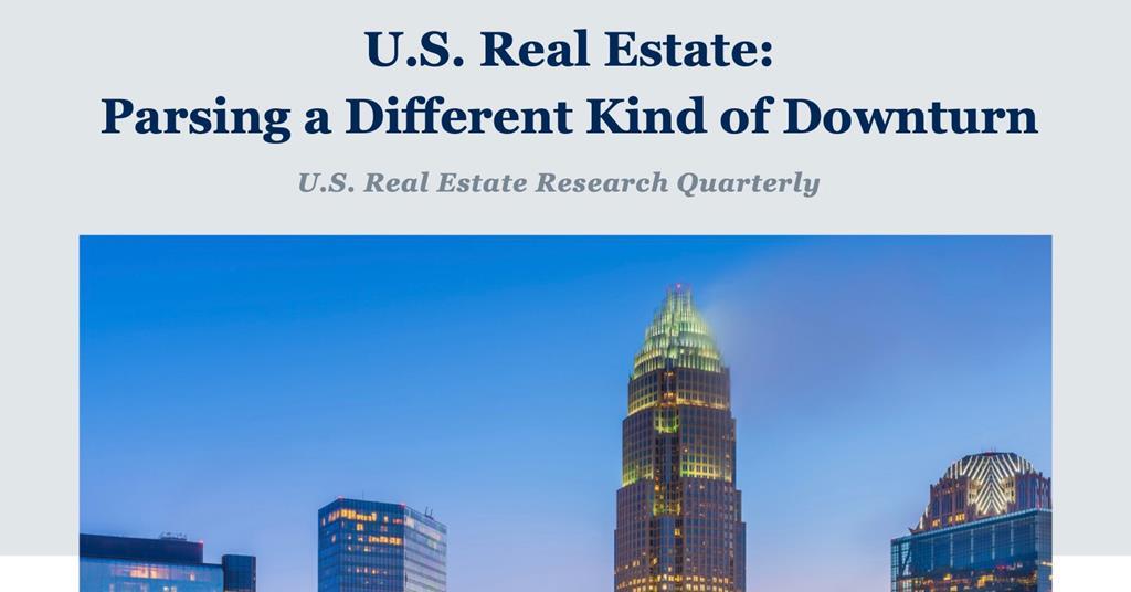 U.S. Real Estate Parsing a Different Kind of Downturn Barings (Real