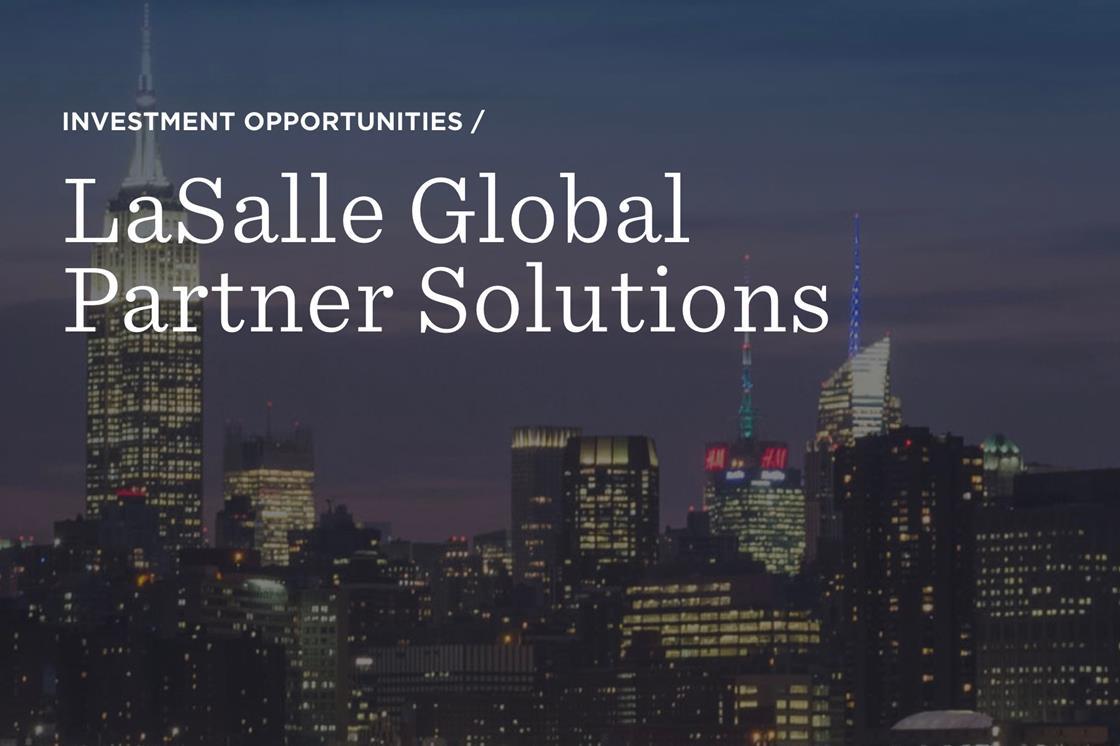 LaSalle Global Partner Solutions LaSalle Investment Management (Real