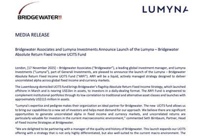 Bridgewater Associates and Lumyna Investments Announce Launch of the Lumyna – Bridgewater Absolute Return Fixed Income UCITS Fund
