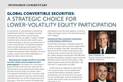 Global Convertible Securities - A Strategic Choice For Lower-Volatility Equity Participation