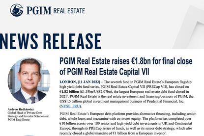 PGIM Real Estate raises €1.8bn for final close of PGIM Real Estate Capital VII