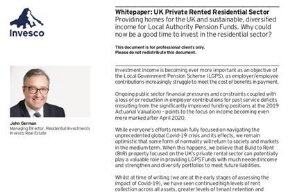 UK Private Rented Residential Sector Providing homes for the UK and sustainable, diversified income for Local Authority Pension Funds. Why could now be a good time to invest in the residential sector?