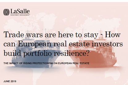 trade wars are here to stay how can european real estate investors build portfolio resilience
