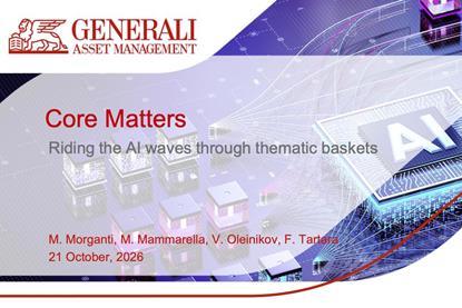 Core Matters- Riding the AI waves through thematic baskets